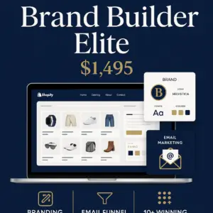 Done-For-You | ECommerce Shopify Storefront | Brand Builder Elite - $1495